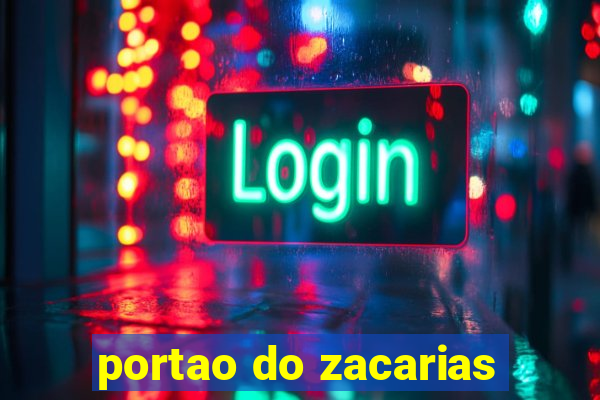 portao do zacarias